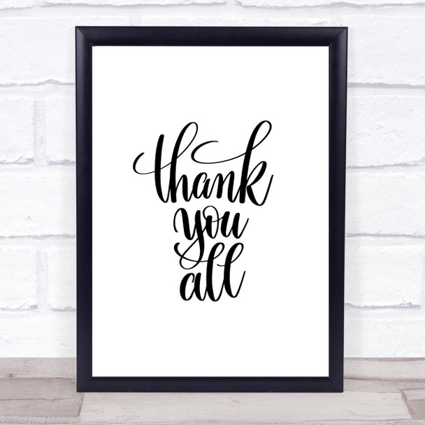 Thank You All Quote Print Poster Typography Word Art Picture