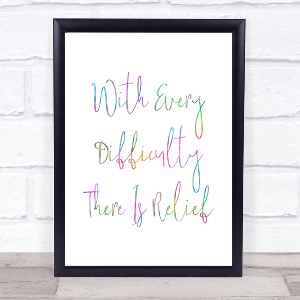 There Is Relief Rainbow Quote Print