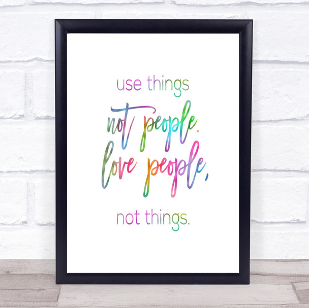 Use Things Rainbow Quote Print