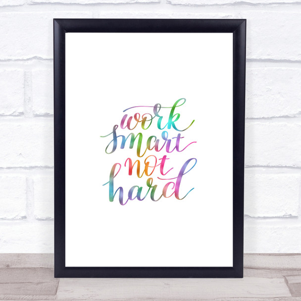Work Smart Not Hard Rainbow Quote Print
