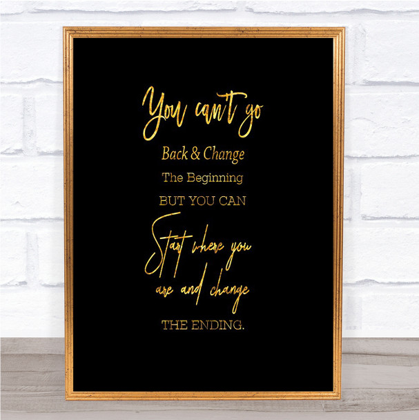 You Cant Go Quote Print Black & Gold Wall Art Picture