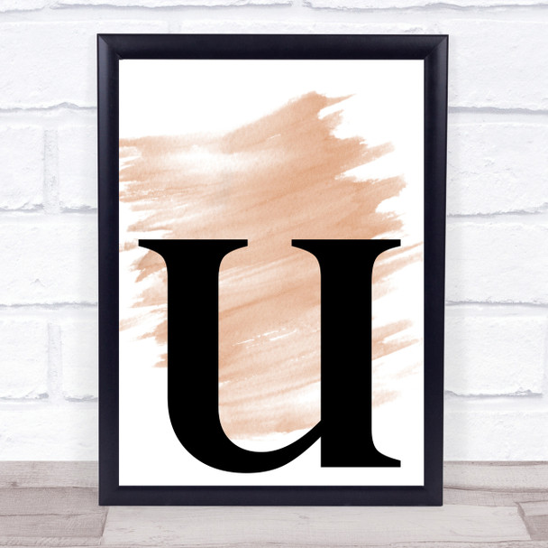 Watercolour Initial Letter U Quote Print