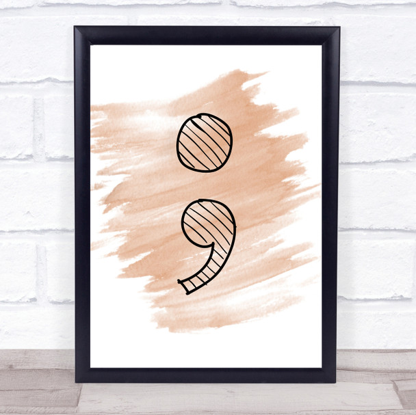 Watercolour Stripy Semi Colon Quote Print