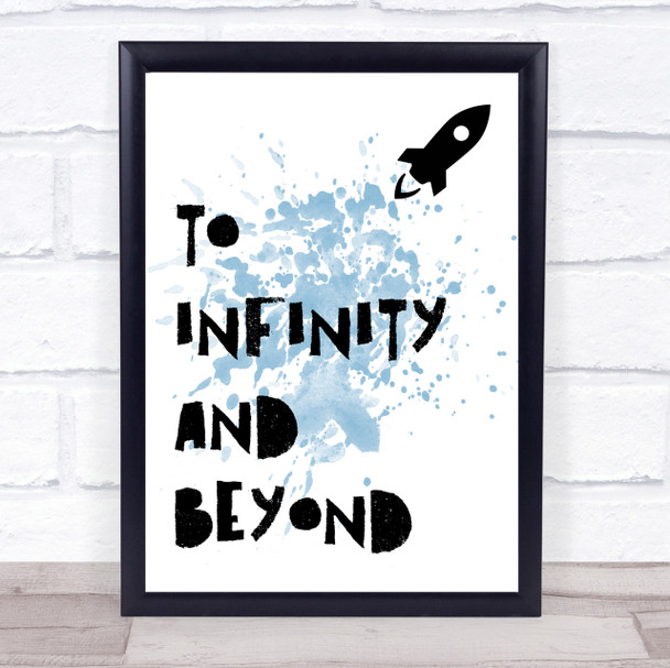 Blue To Infinity And Beyond Quote Wall Art Print