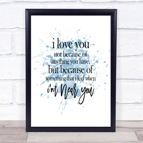 I Love You Inspirational Quote Print Blue Watercolour Poster