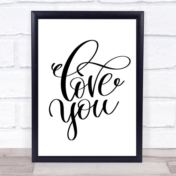 Love U Quote Print Poster Typography Word Art Picture
