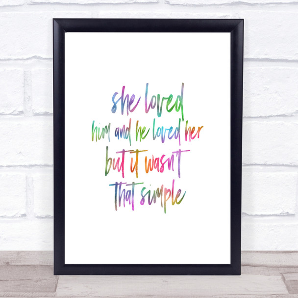 She Loved Him Rainbow Quote Print