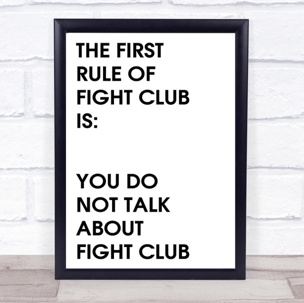 Do Not Talk About Fight Club Quote Wall Art Print