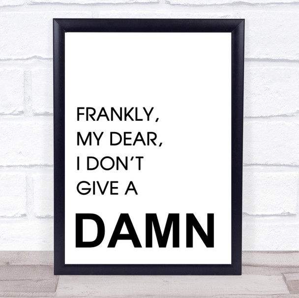 Gone With The Wind Frankly Give A Damn Quote Wall Art Print