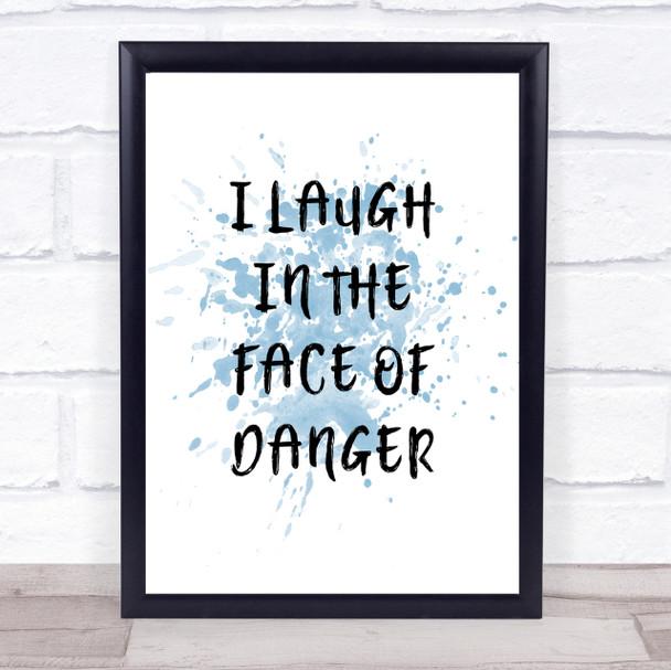 Blue Lion King Laugh In The Face Of Danger Quote Wall Art Print