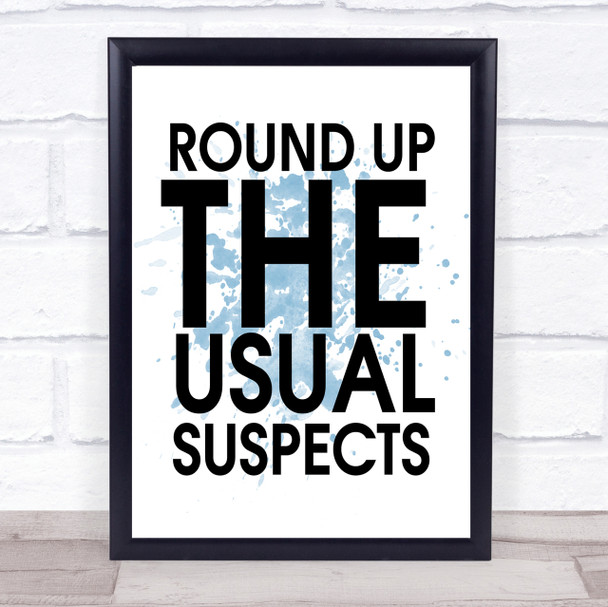 Blue Round Up The Usual Suspects Casablanca Quote Wall Art Print