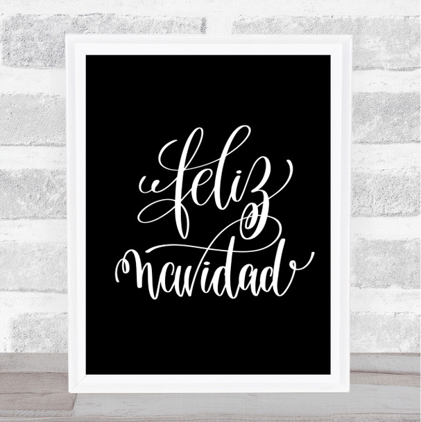 Christmas Feliz Navidad Quote Print Black & White