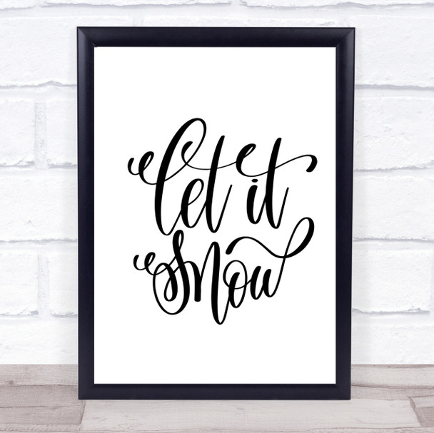 Christmas Let It Snow Quote Print Poster Typography Word Art Picture