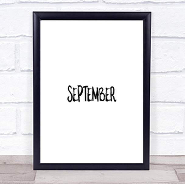 September Quote Print Poster Typography Word Art Picture