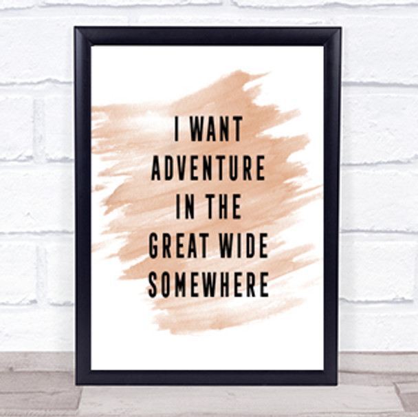 I Want Adventure Quote Print Watercolour Wall Art