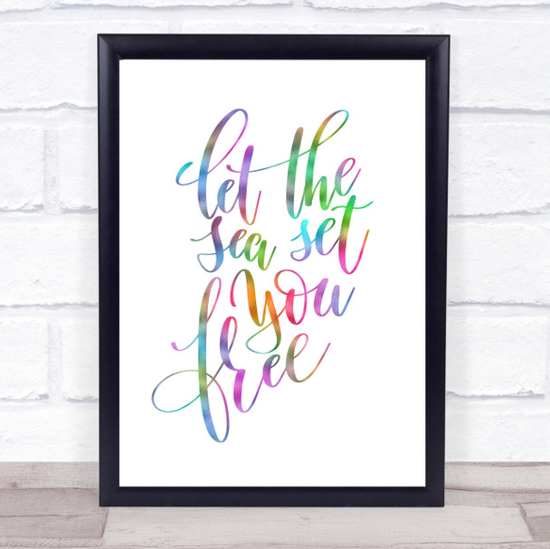 Let The Sea Set You Free Rainbow Quote Print