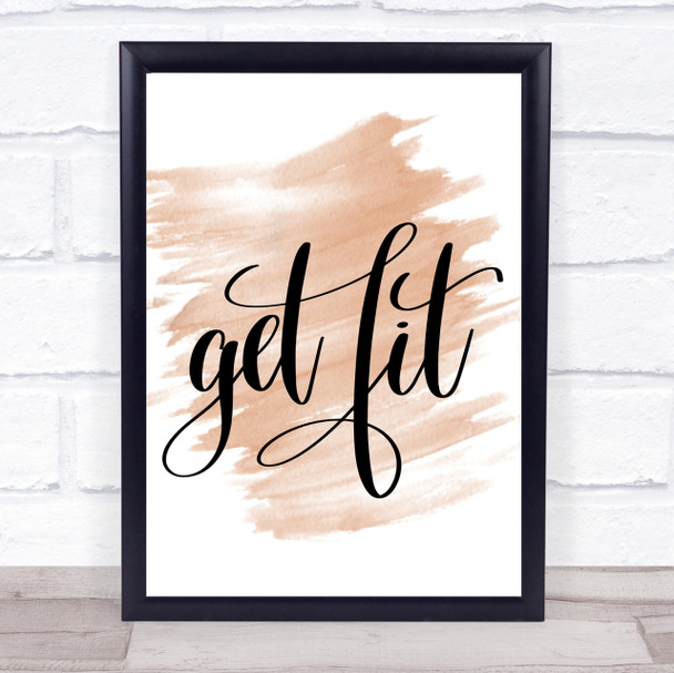 Get Fit Quote Print Watercolour Wall Art