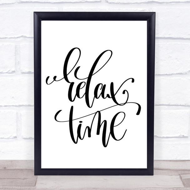 Relax Time Quote Print Poster Typography Word Art Picture
