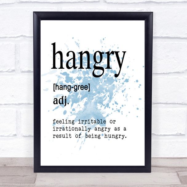 Word Definition Hangry Inspirational Quote Print Blue Watercolour Poster
