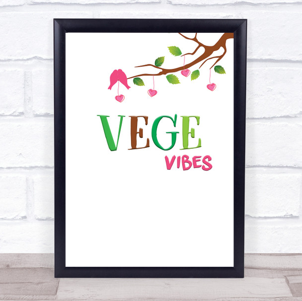 Vege Vibes Branch & Birds Colour Style Quote Typography Wall Art Print