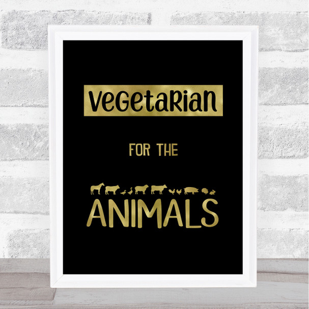 Vegetarian For The Animals Silhouette Style Gold Black Quote Typography Print