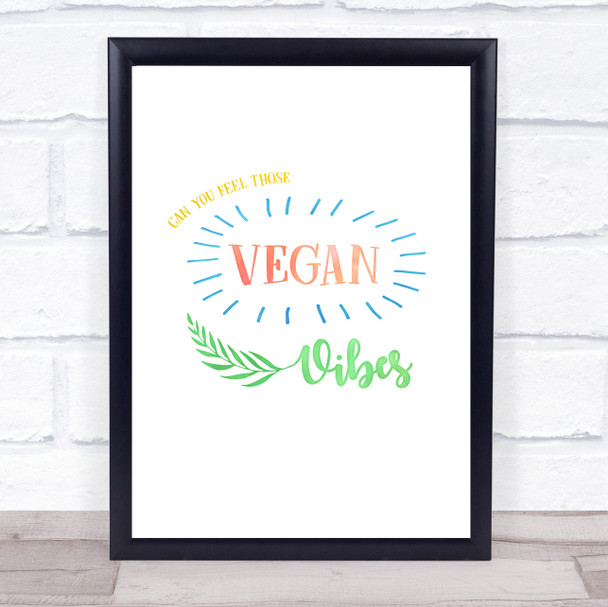 Feeling Vegan Vibes Colour Quote Typography Wall Art Print