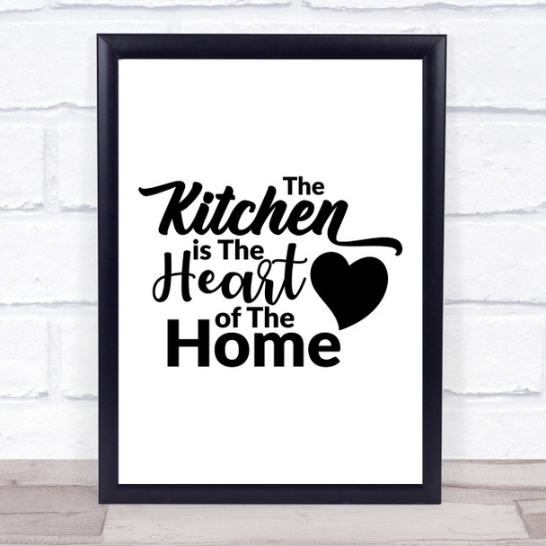 The Kitchen Is The Heart Of The Home Quote Typography Wall Art Print