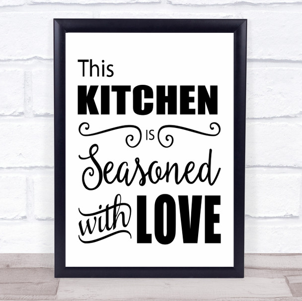 This Kitchen Is Seasoned With Love Quote Typography Wall Art Print