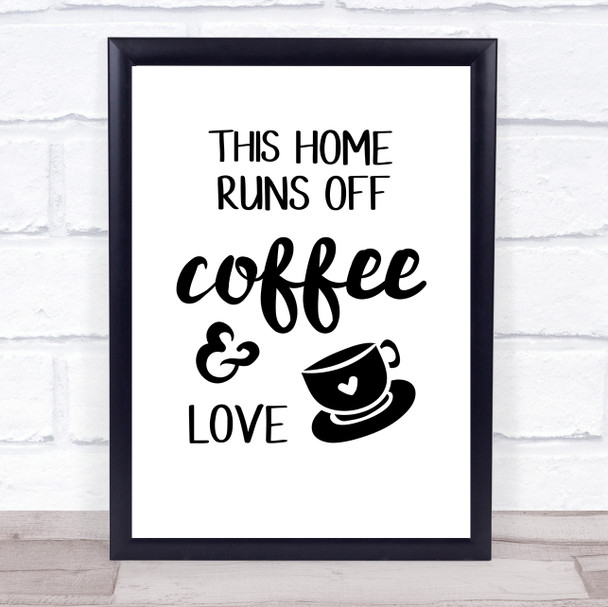 Coffee & Love Quote Typography Wall Art Print
