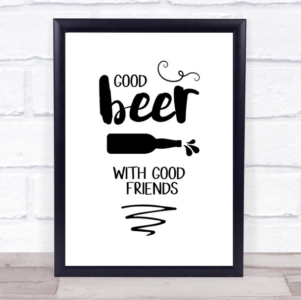 Good Beer With Good Friends Quote Typography Wall Art Print