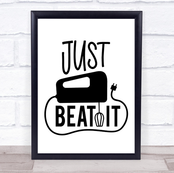 Just Beat It Kitchen Quote Typography Wall Art Print Just Beat It Kitchen Quote Typography Wall Art Print