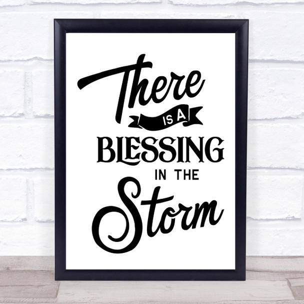 There Is A Blessing In The Storm Quote Typography Wall Art Print