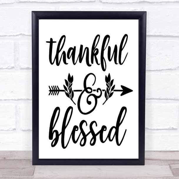 Thankful And Blessed Quote Typography Wall Art Print