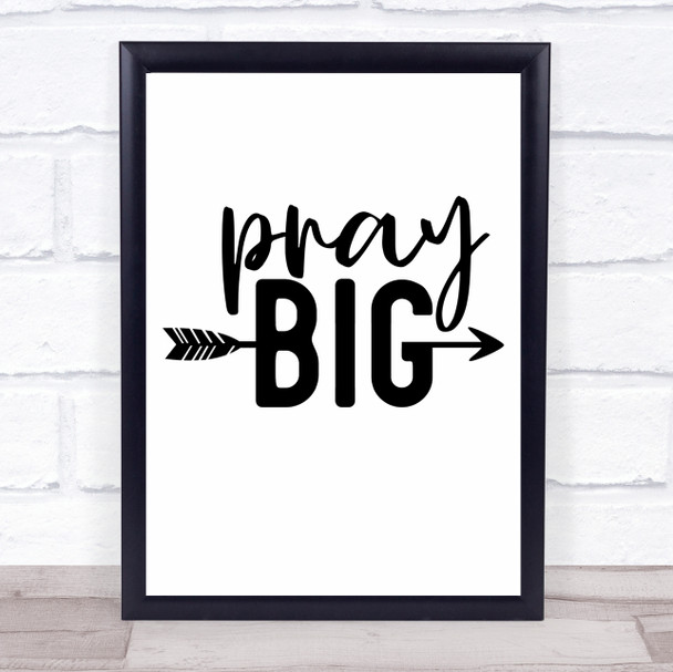 Christian Pray Big Quote Typography Wall Art Print