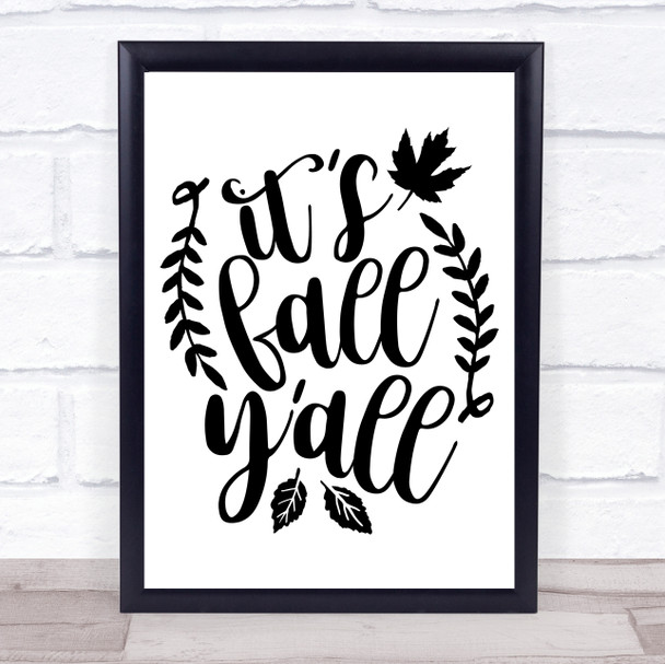 It's Fall Yall Quote Typography Wall Art Print