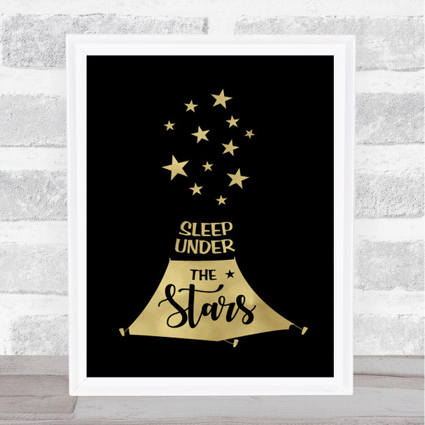 Sleep Under The Stars Gold Black Camping Quote Typography Wall Art Print