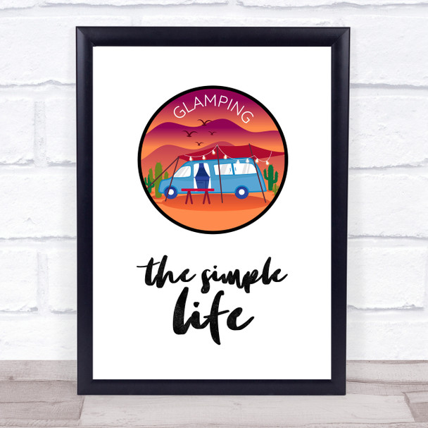 Glamping The Simple Life Quote Typography Wall Art Print