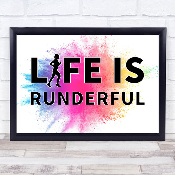 Running Life Is Runderful Female Colour Burst Quote Typography Wall Art Print