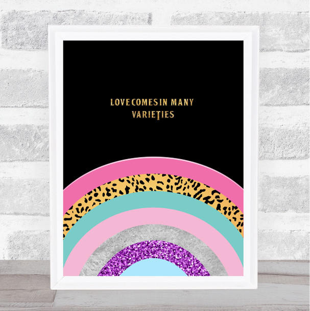Gay Pride Rainbow Love In Many Varieties Gold Black Quote Typography Print