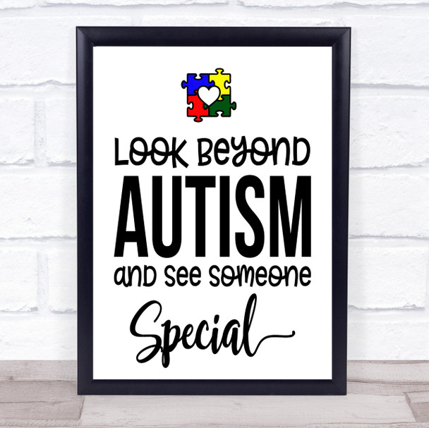 Look Beyond Autism See Someone Special Quote Typography Wall Art Print