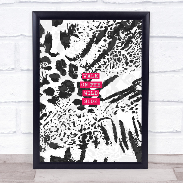 Animal Print Walk On The Wild Side Decorative Wall Art Print