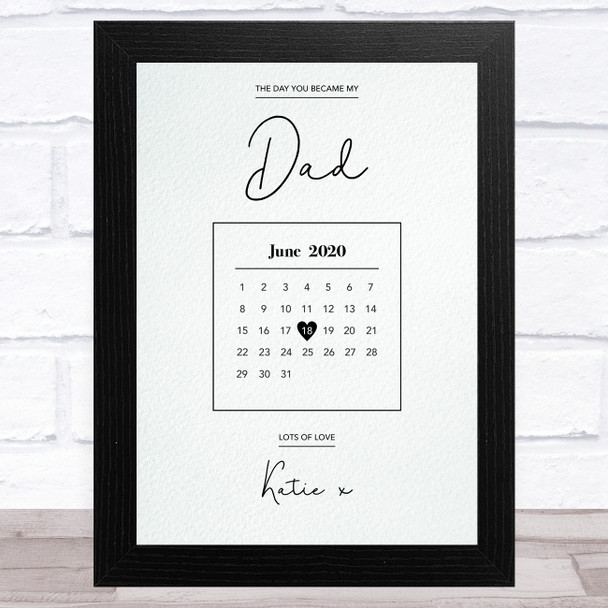 Calendar One Child Day You Became My Dad Personalised Father's Day Gift Print