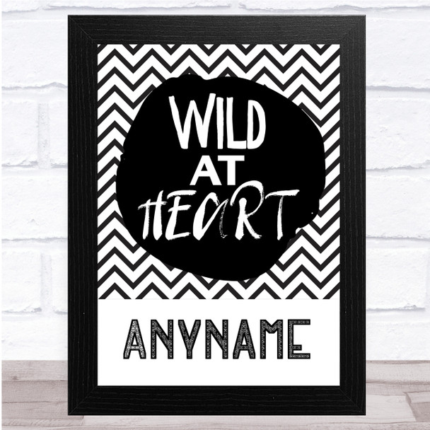 Black & White Wild At Heart Zig Zags Any Name Personalised Wall Art Print
