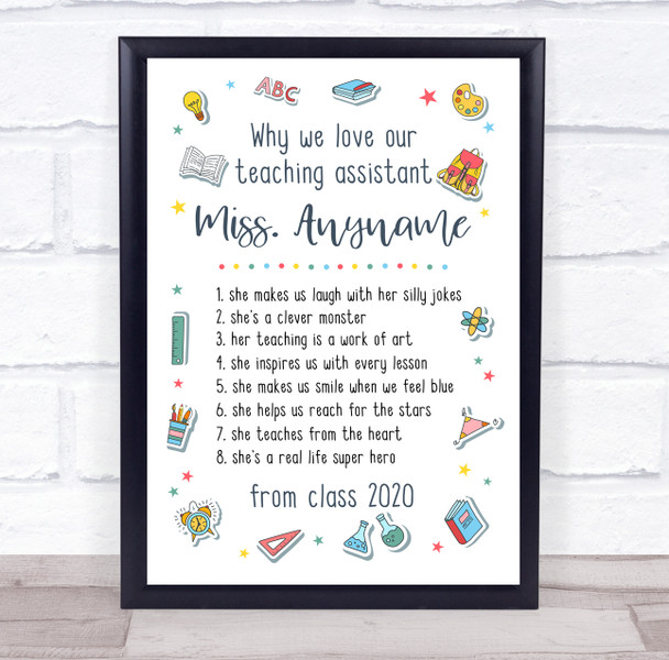 Why We Love Our Teaching Assistant School Personalised Wall Art Print