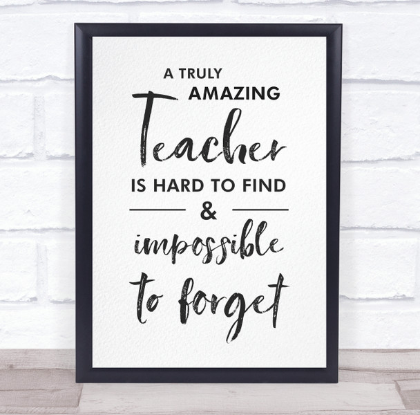 Teacher Hard To Find Quote Script Personalised Wall Art Print