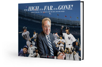 IT IS HIGH, IT IS FAR, IT IS GONE! John Sterling, the Yankees and an era like no other Hardcover Book