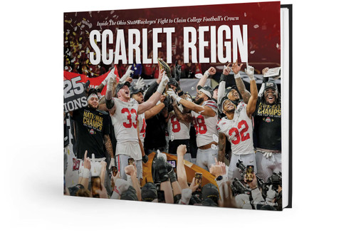 Scarlet Reign: Inside The Ohio State Buckeyes’ Fight to Claim College Football’s Crown