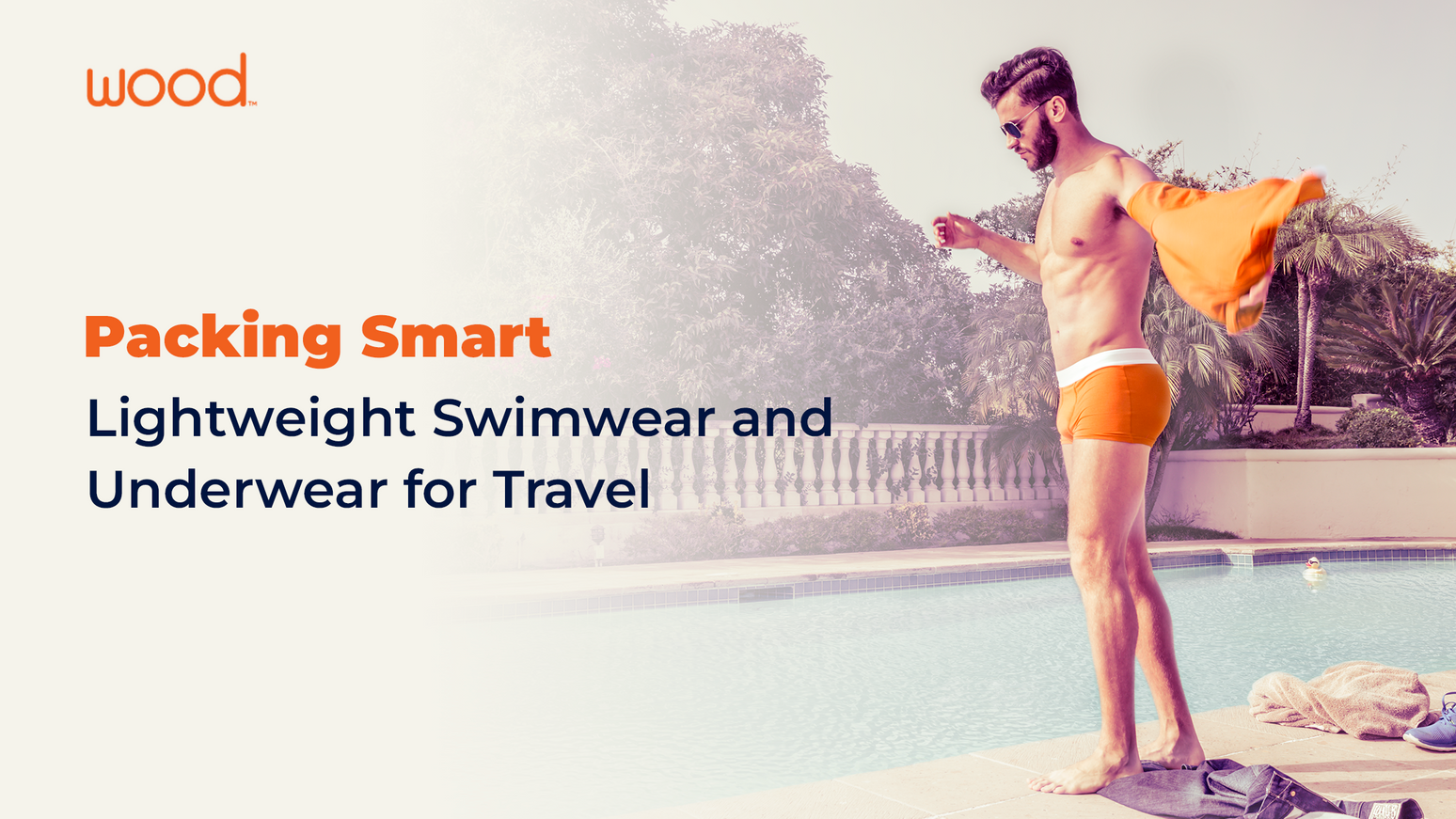 Packing Smart: Lightweight Swimwear and Underwear for Travel Packing Smart: Lightweight Swimwear and Underwear for Travel