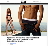 Why Irreverent Brand Wood Underwear Has Great Potential... Why Irreverent Brand Wood Underwear Has Great Potential...