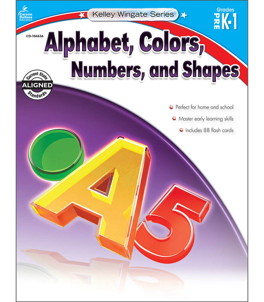 Alphabet, Colors, Numbers, and Shapes Workbook Grade PK-1 eBook